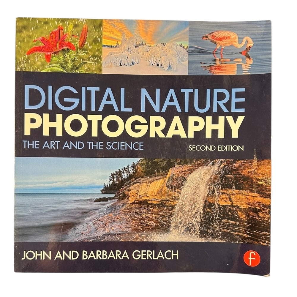 Digital Nature Photography The Art and Science Second‎ Edition Photography Book